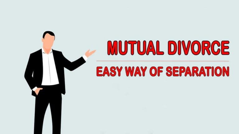 MUTUAL DIVORCE : EASY WAY OF SEPARATION