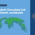 Bangladesh Consulate List and Details worldwide